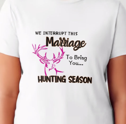 Custom - We interrupt this marriage.. Shirt